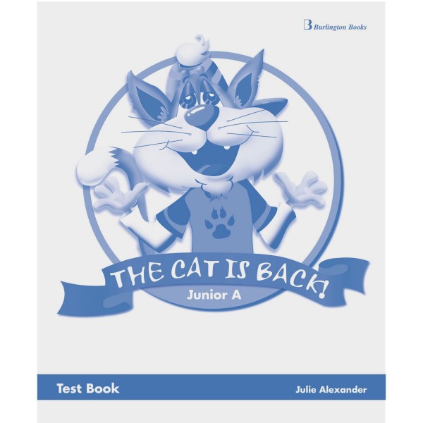 THE CAT IS BACK JUNIOR A TEST BOOK THE CAT IS BACK JUNIOR A TEST BOOK